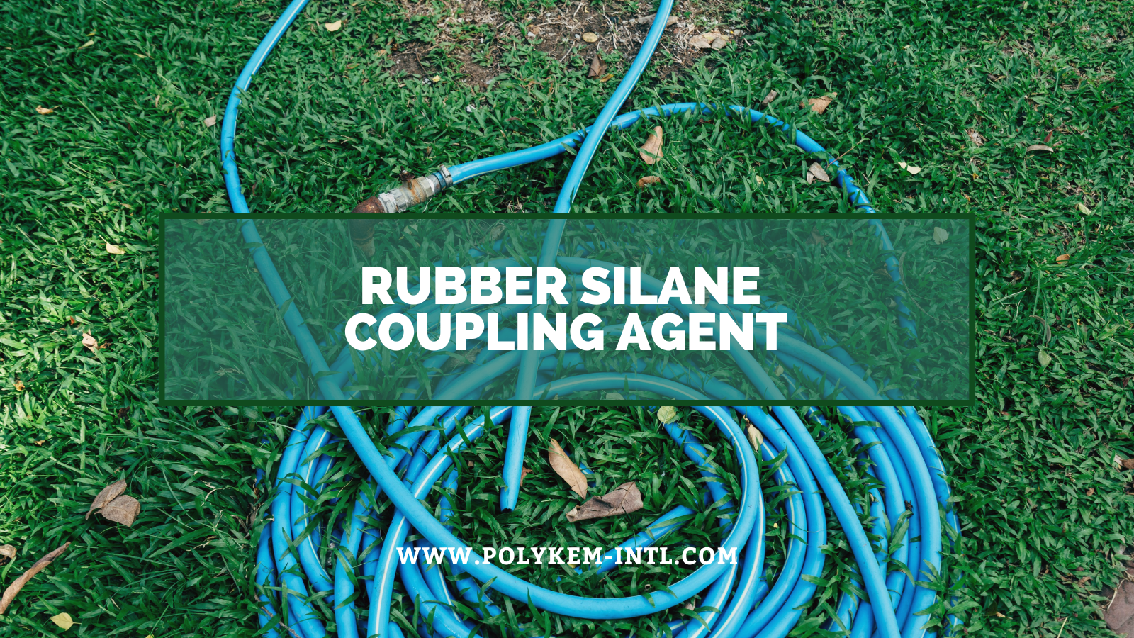 रबर सिलेन कपलिंग एजेंट की विशेषताएं और अनुप्रयोग: अपग्रेड करने के लिए पॉलीकेम पावर रबर उत्पाद